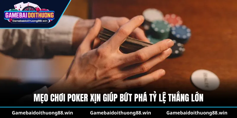 Mẹo chơi poker