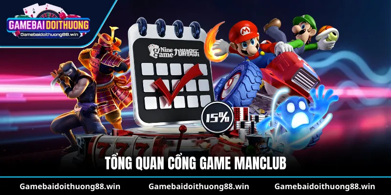 Tổng quan cổng game Manclub